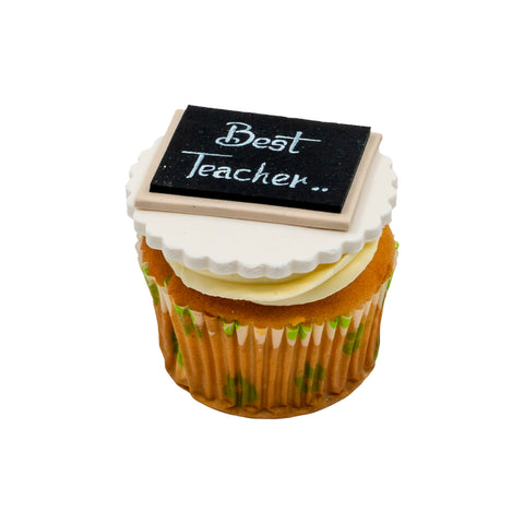 Best Teacher Board Cupcake